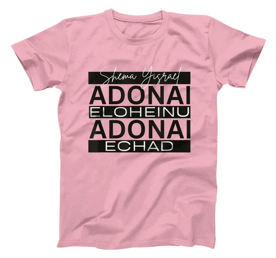 Shema Yisrael Adonai Eloheinu Adonai Echad Hebrew Jewish T-Shirt
