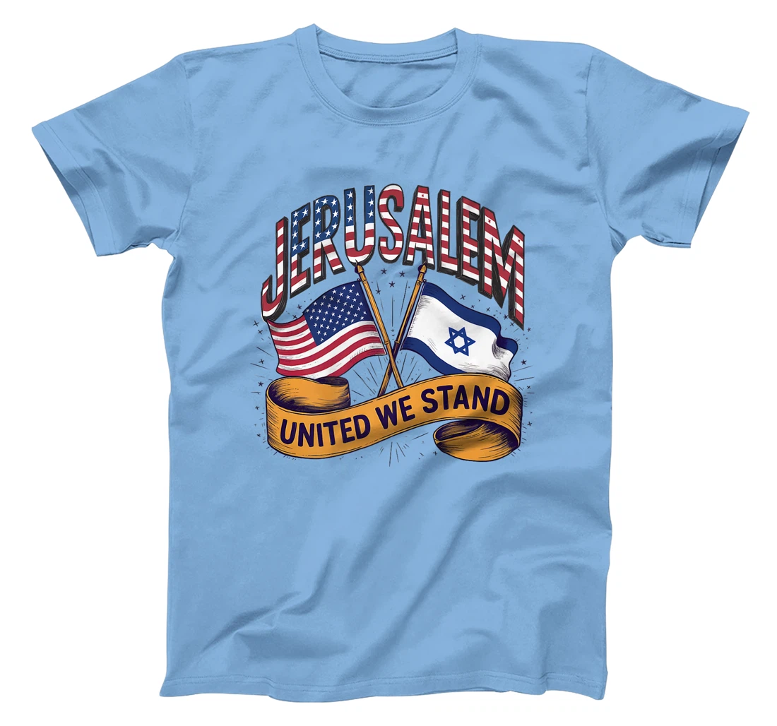 Jerusalem United We Stand American Israeli Flags Premium T-Shirt