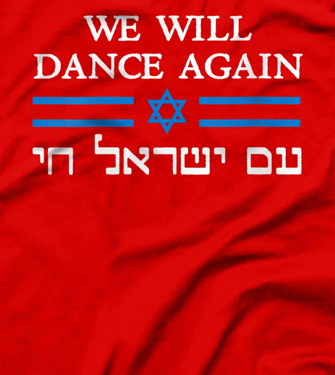 Womens We Will Dance Again Retro Vintage David of Israel Jewish T-Shirt