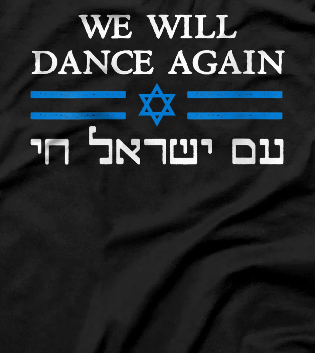 Womens We Will Dance Again Retro Vintage David of Israel Jewish T-Shirt
