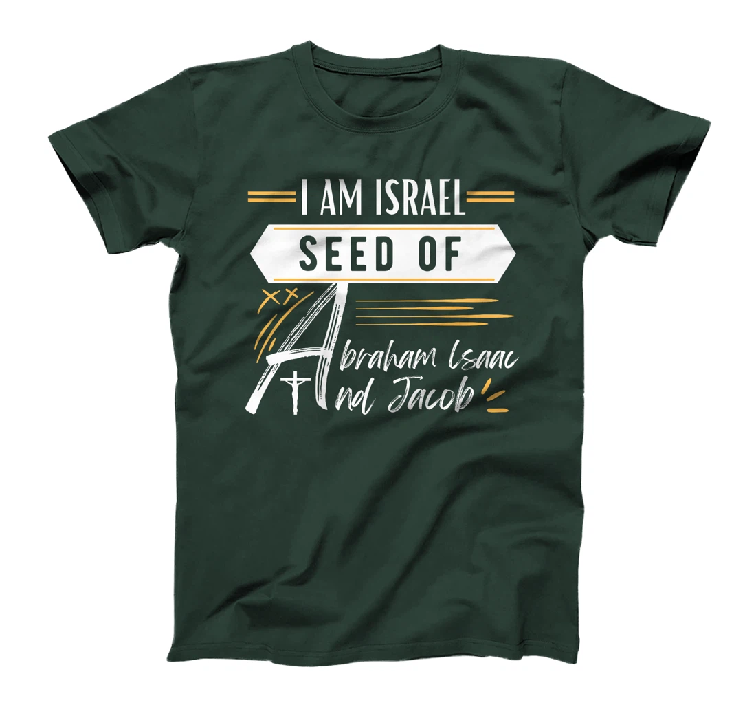 I am Israel Seed Of Abraham Isaac and Jacob Premium T-Shirt
