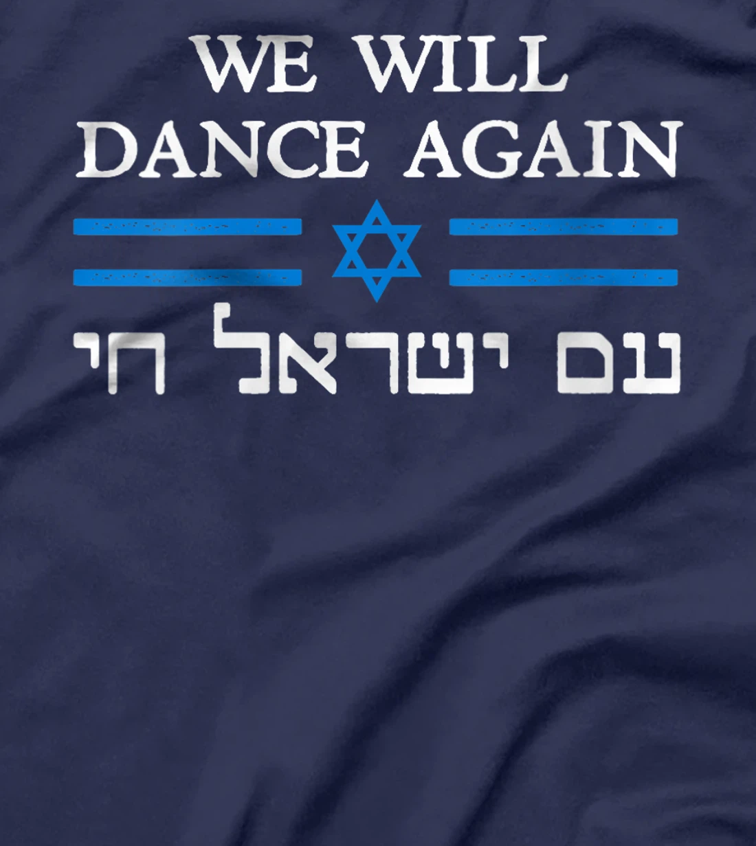 Womens We Will Dance Again Retro Vintage David of Israel Jewish T-Shirt