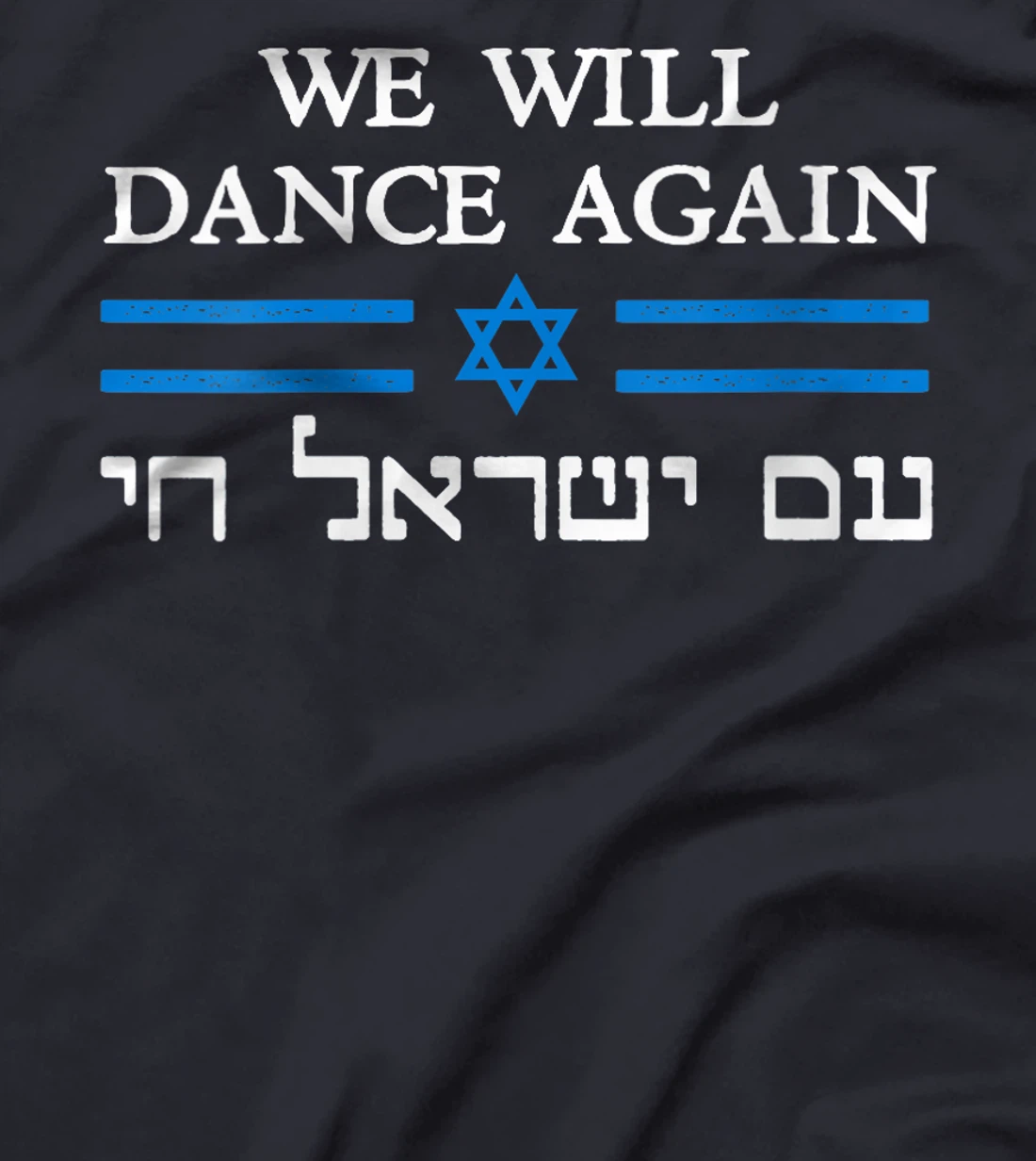 Womens We Will Dance Again Retro Vintage David of Israel Jewish T-Shirt