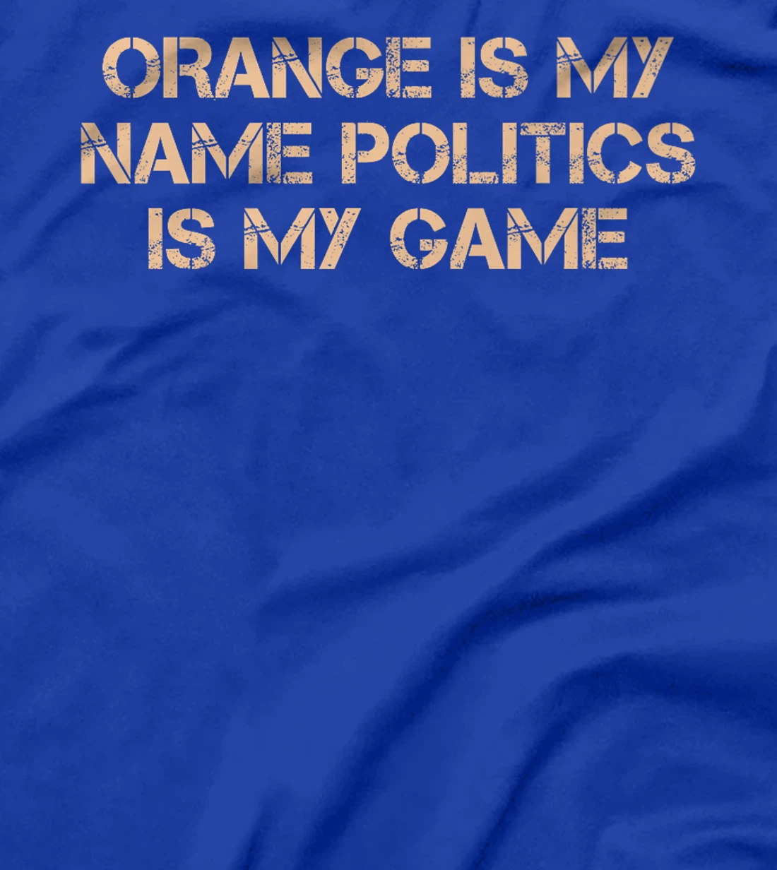 Orange is My Name Politics is My Game Vote Felon 2024 Trump Premium T-Shirt