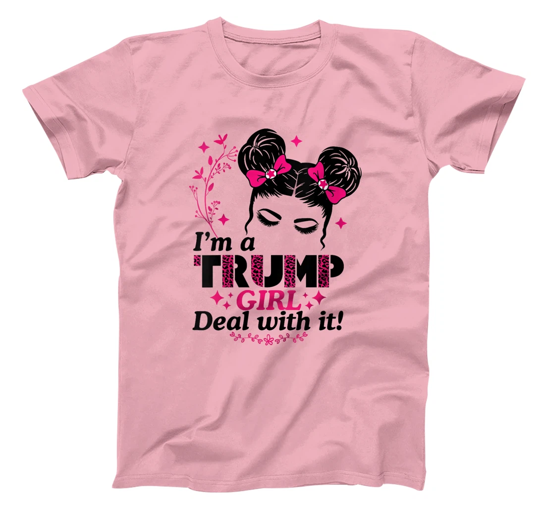 Womens I'm a Trump Girl Deal with it! T-Shirt