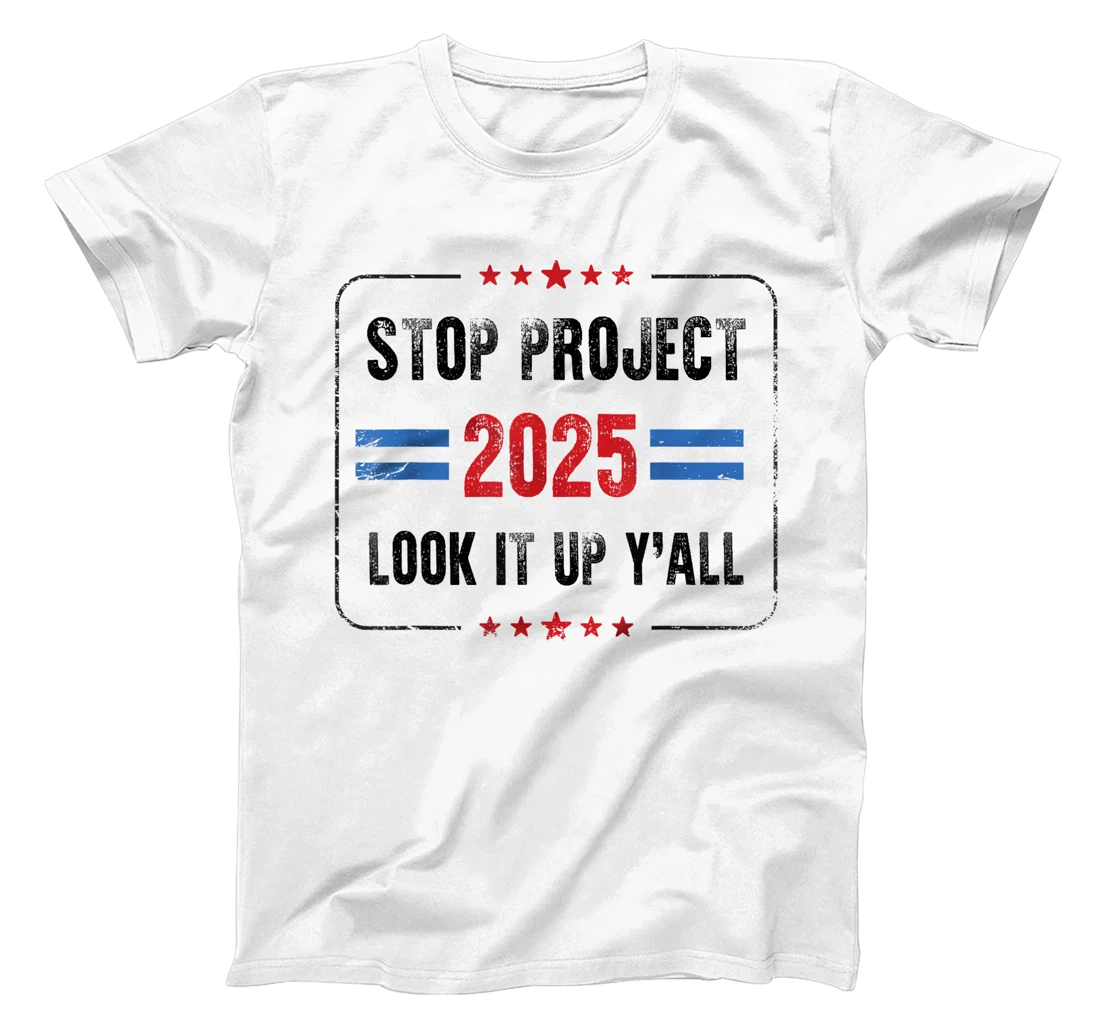 Stop Project 2025 pro Democracy Anti Trump Election 2024 T-Shirt