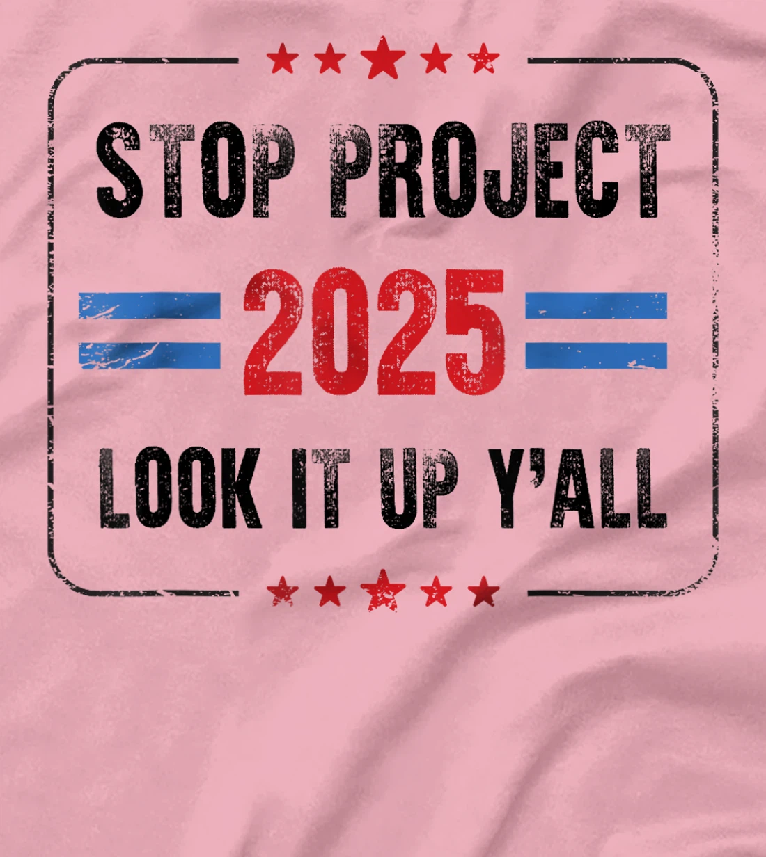 Stop Project 2025 pro Democracy Anti Trump Election 2024 T-Shirt
