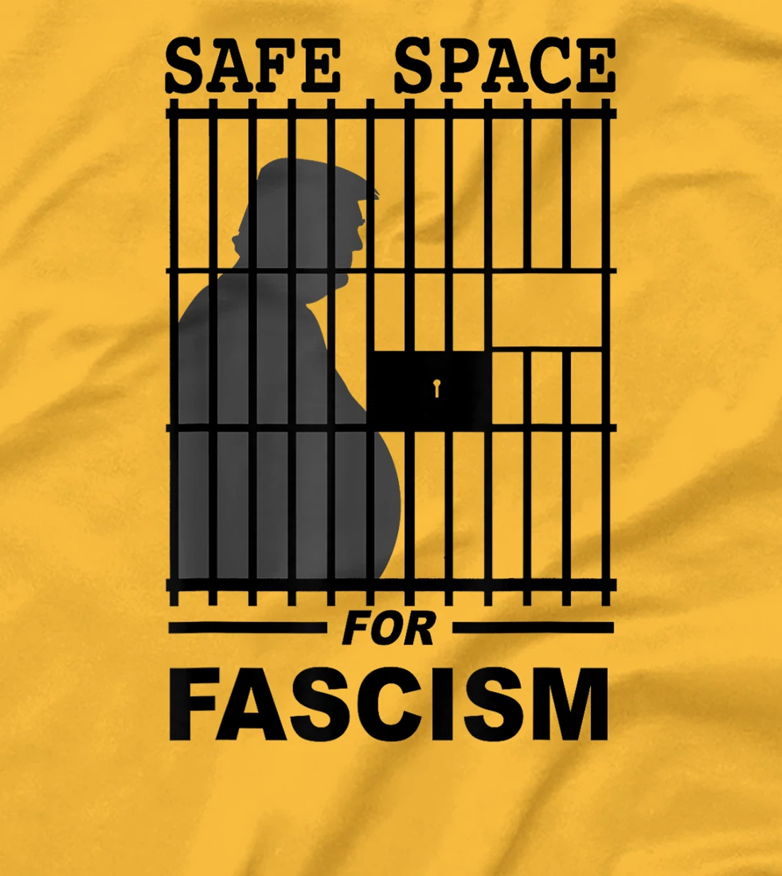 Safe Space for Fascism is Prison Anti Trump T-Shirt