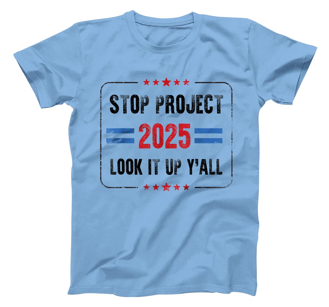 Stop Project 2025 pro Democracy Anti Trump Election 2024 T-Shirt