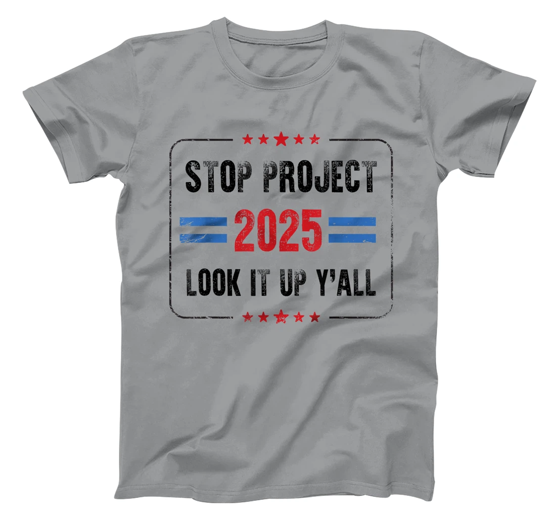 Stop Project 2025 pro Democracy Anti Trump Election 2024 T-Shirt