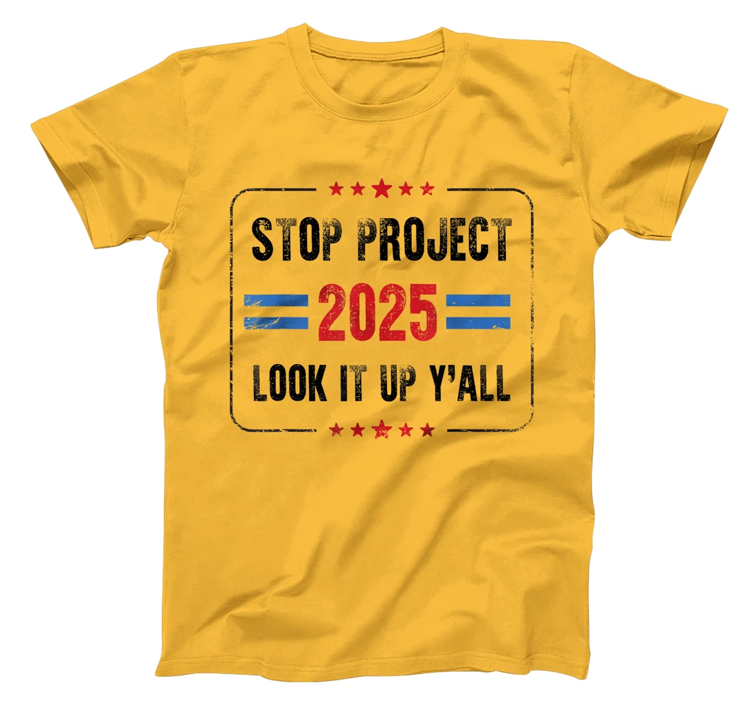 Stop Project 2025 pro Democracy Anti Trump Election 2024 T-Shirt