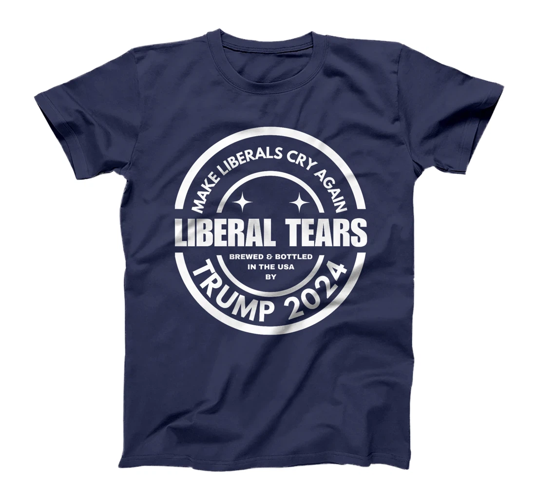 Liberal Tears Make Liberals Cry Again 2024 Funny Pro Trump Premium T-Shirt
