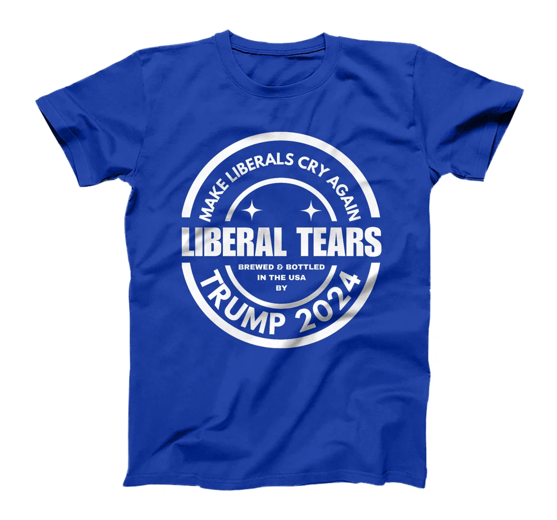 Liberal Tears Make Liberals Cry Again 2024 Funny Pro Trump Premium T-Shirt