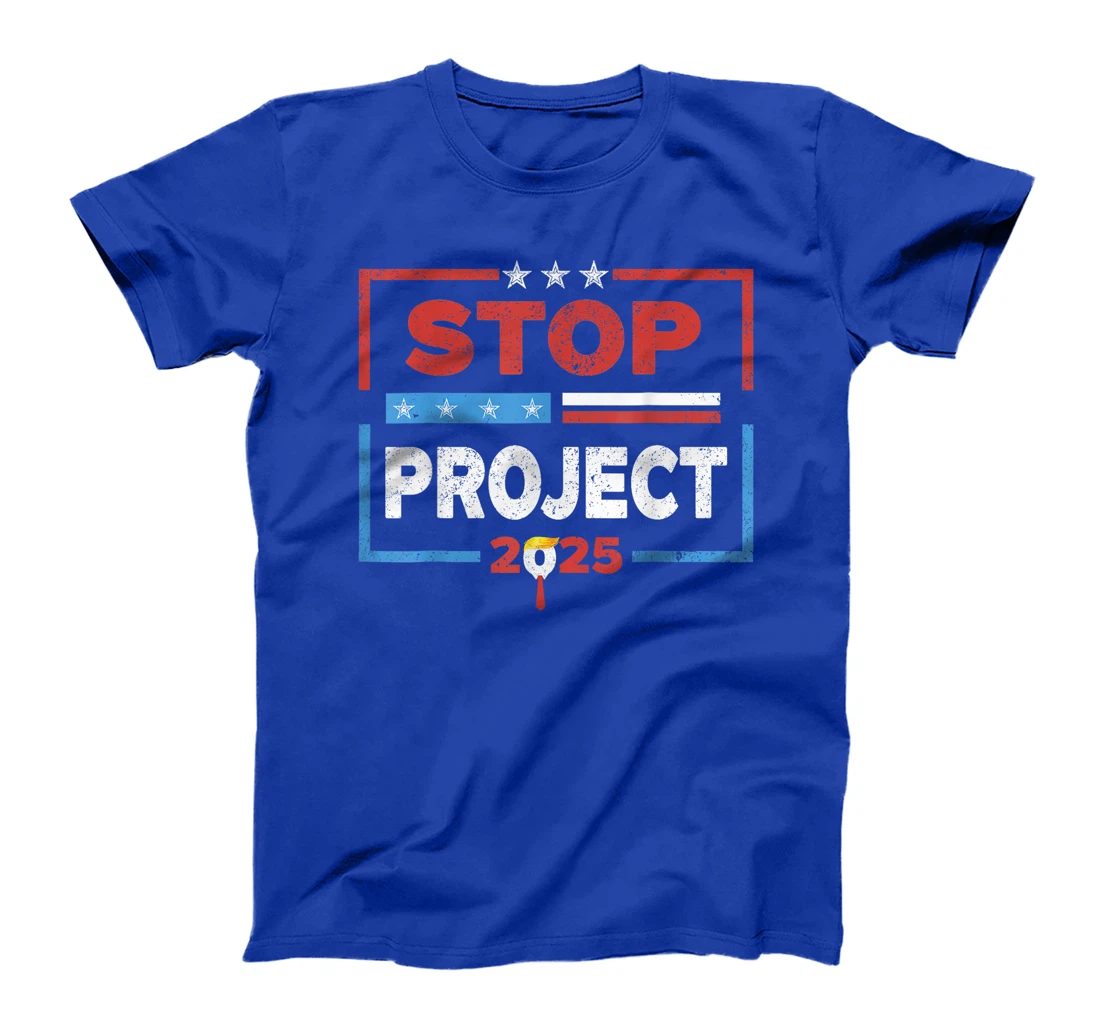 Stop Project 2025 Anti Trump T-Shirt