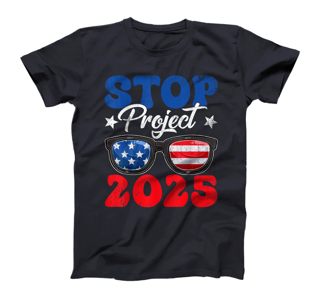 Retro Stop Project 2025 Anti Trump American Flag Sunglasses T-Shirt