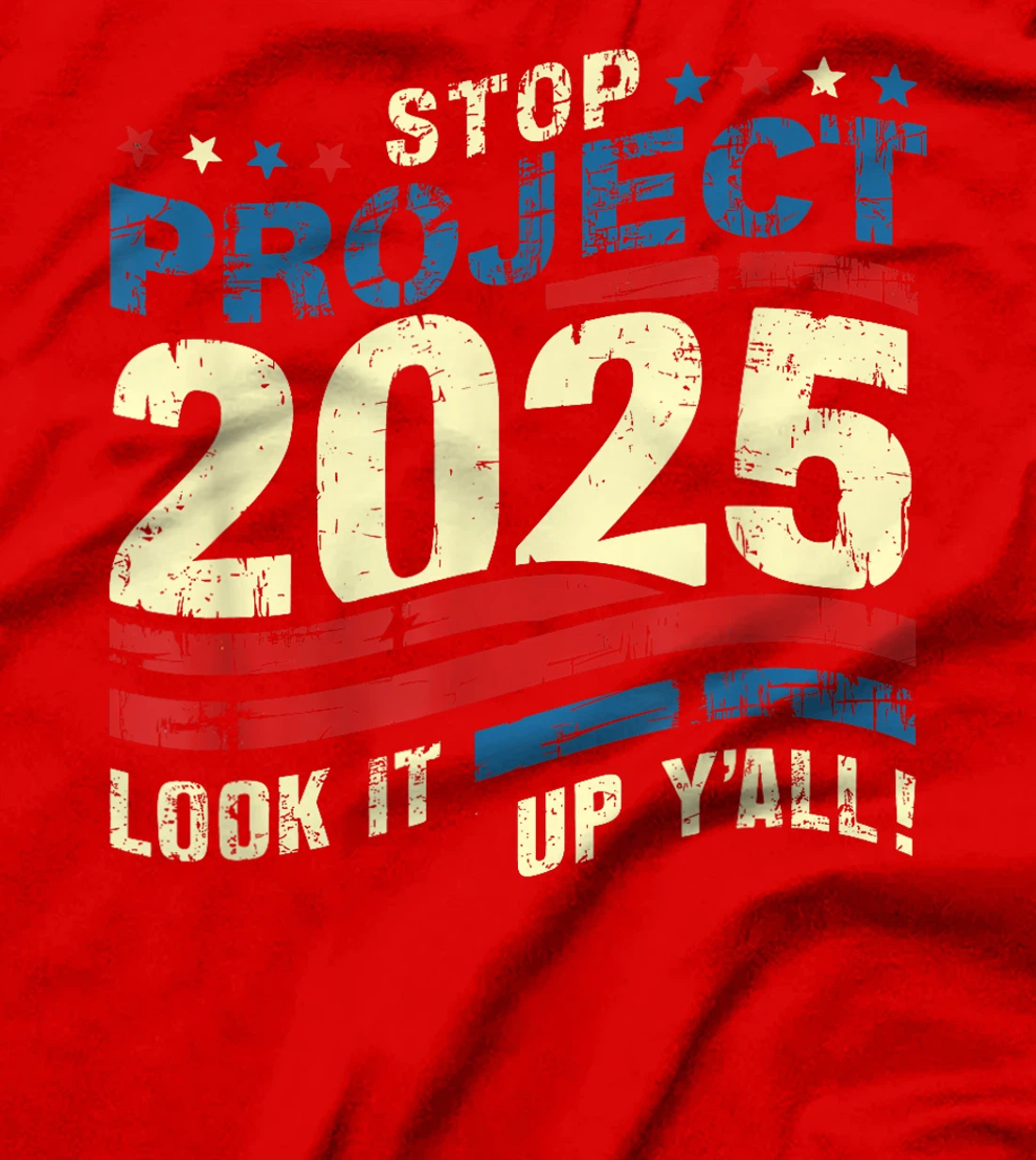 Stop Project 2025 Look It Up Y’all Trump's Project T-Shirt