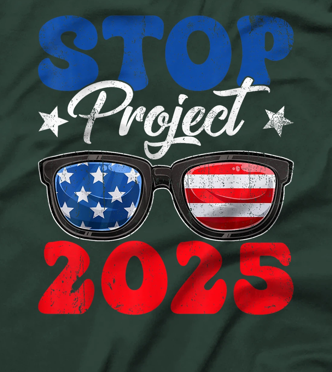 Retro Stop Project 2025 Anti Trump American Flag Sunglasses T-Shirt