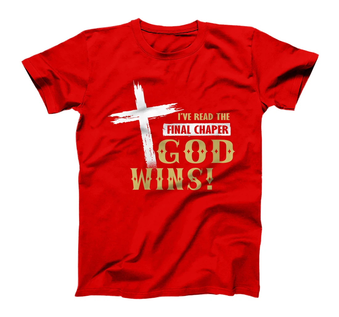 Womens I've Read The Final Chaper God Wins Christian T-Shirt