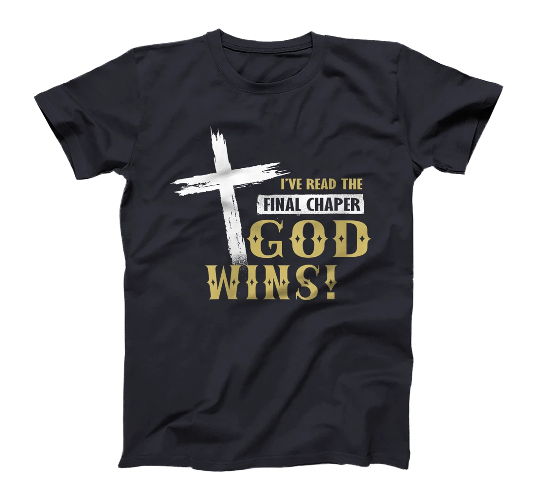 Womens I've Read The Final Chaper God Wins Christian T-Shirt