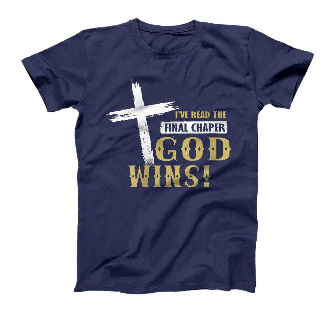 Womens I've Read The Final Chaper God Wins Christian T-Shirt