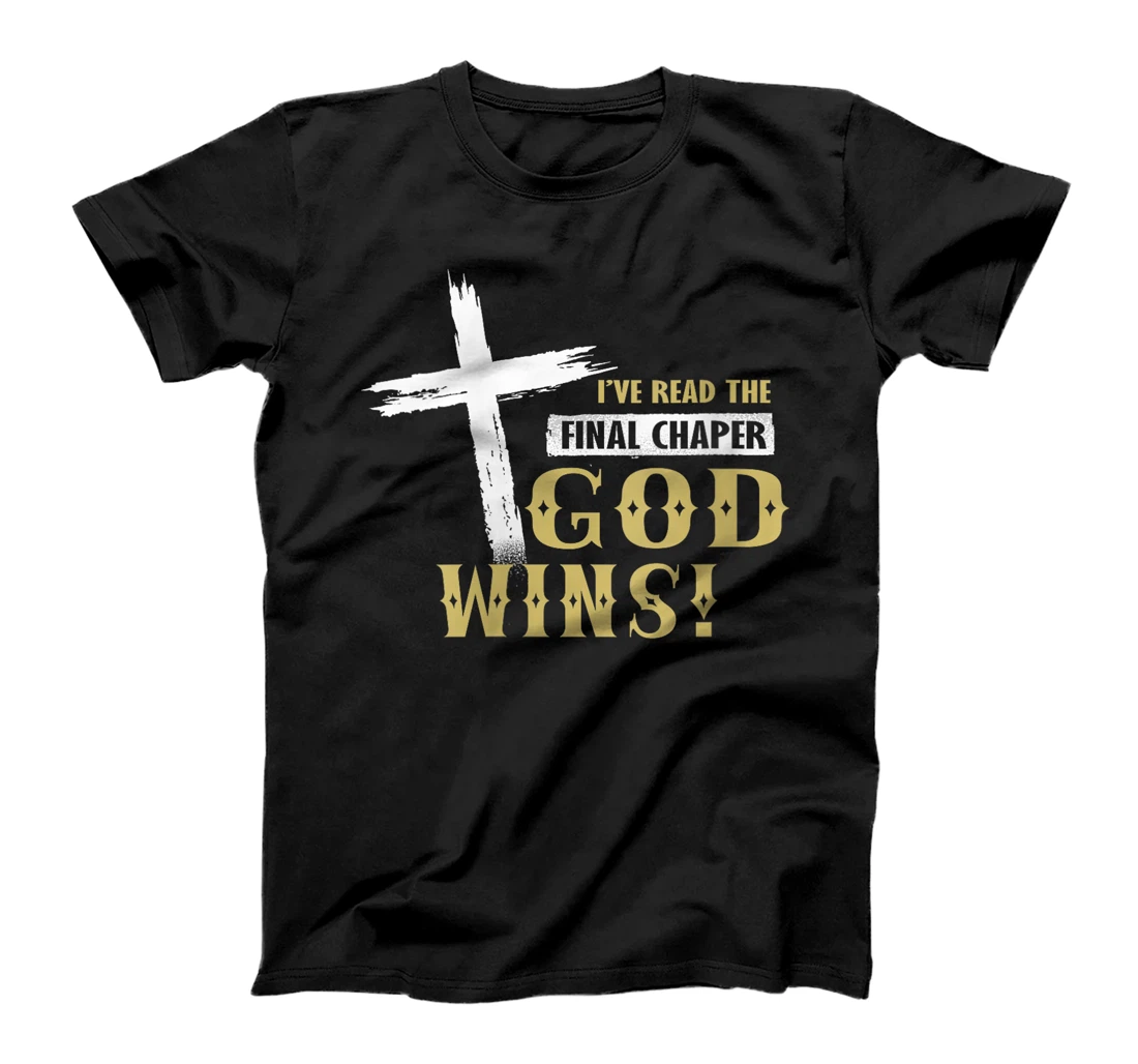 Womens I've Read The Final Chaper God Wins Christian T-Shirt