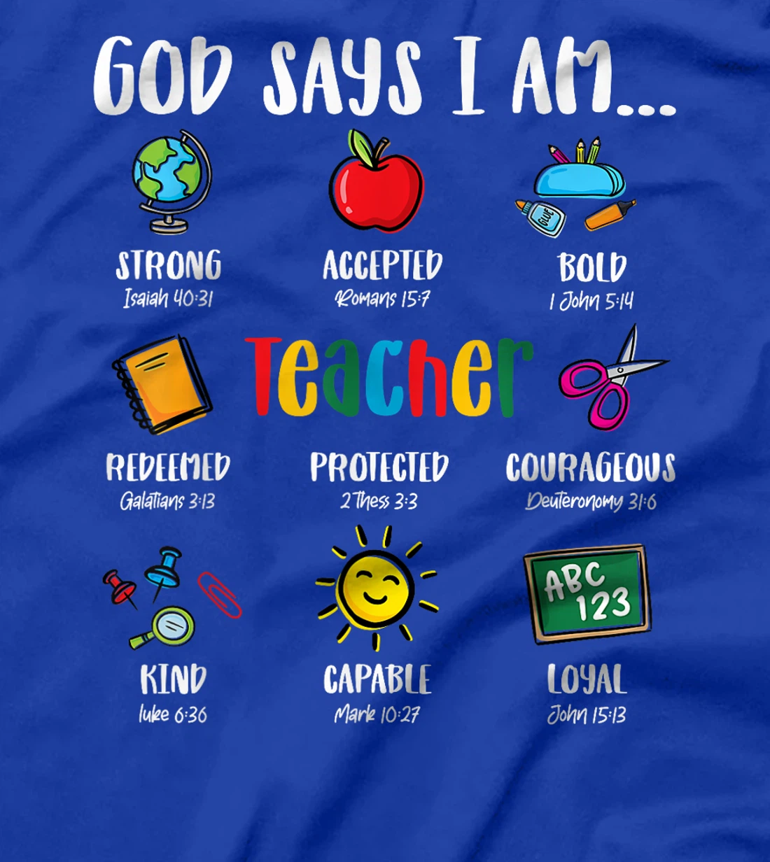 God Says I'm Teacher Christian 2024 Back To School Rainbow T-Shirt