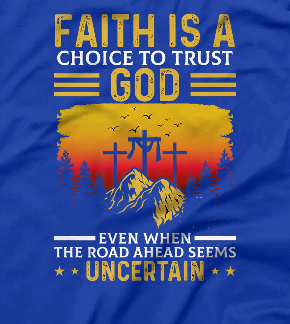 Faith Is A Choice To Trust God Premium T-Shirt