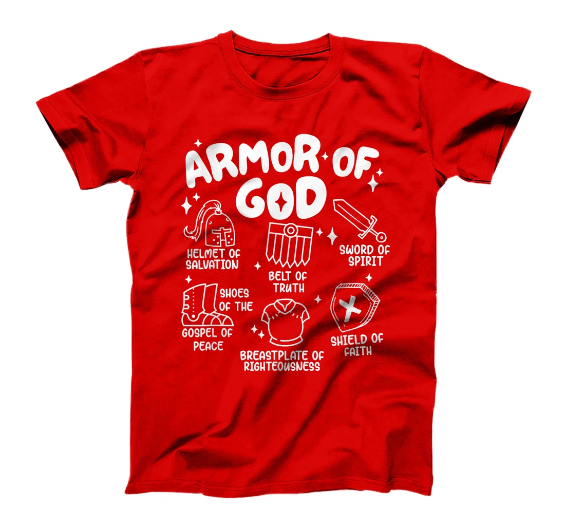 Armor Of God put on the armor of God Christian bible verses T-Shirt