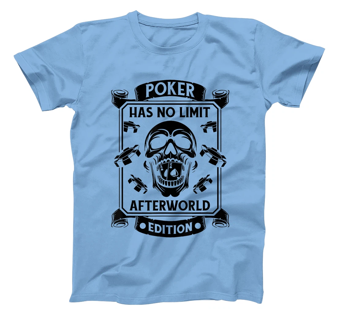 Poker Skull Gambling - Cards Gambler Texas Holdem Poker T-Shirt