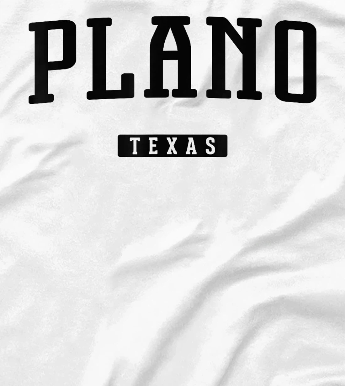 Plano Texas T-Shirt