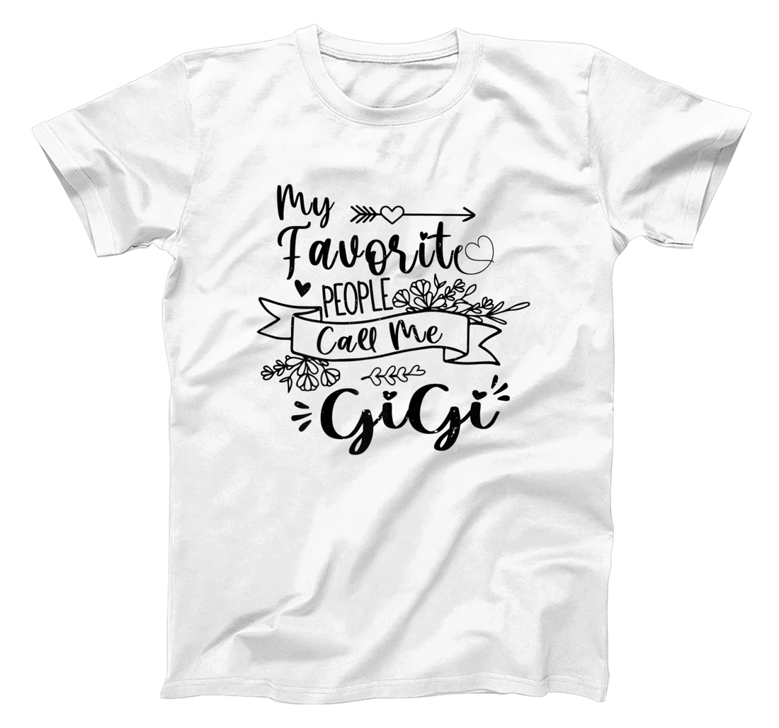 Womens My Favorite People Call Me Gigi T-Shirt