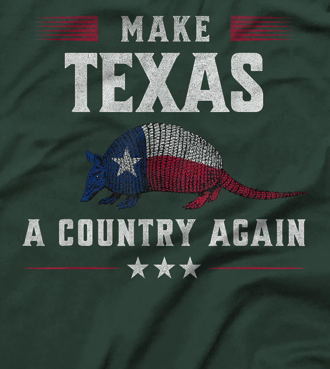 Secede: Make Texas A Country Again Secession T-Shirt