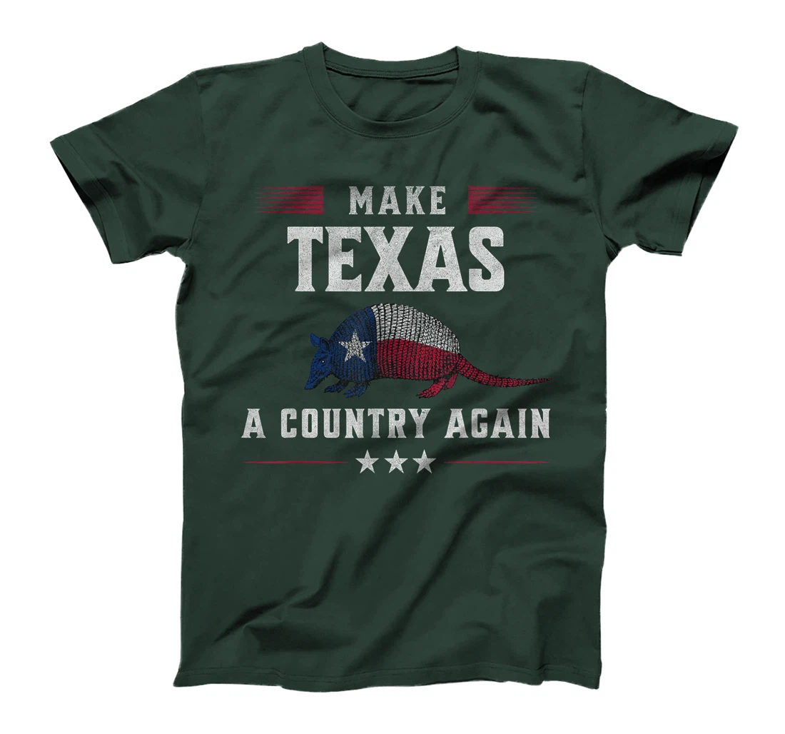 Secede: Make Texas A Country Again Secession T-Shirt
