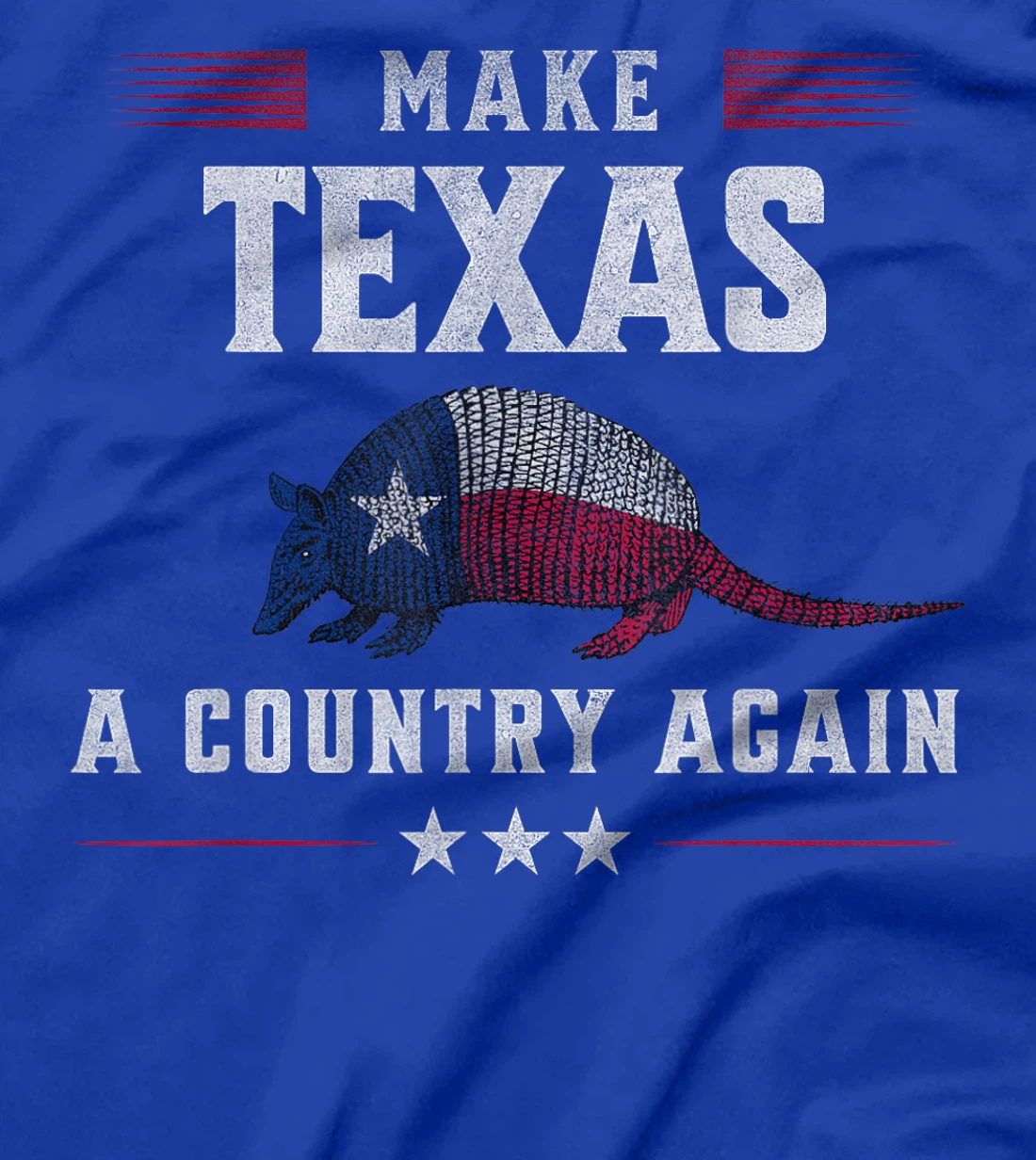 Secede: Make Texas A Country Again Secession T-Shirt