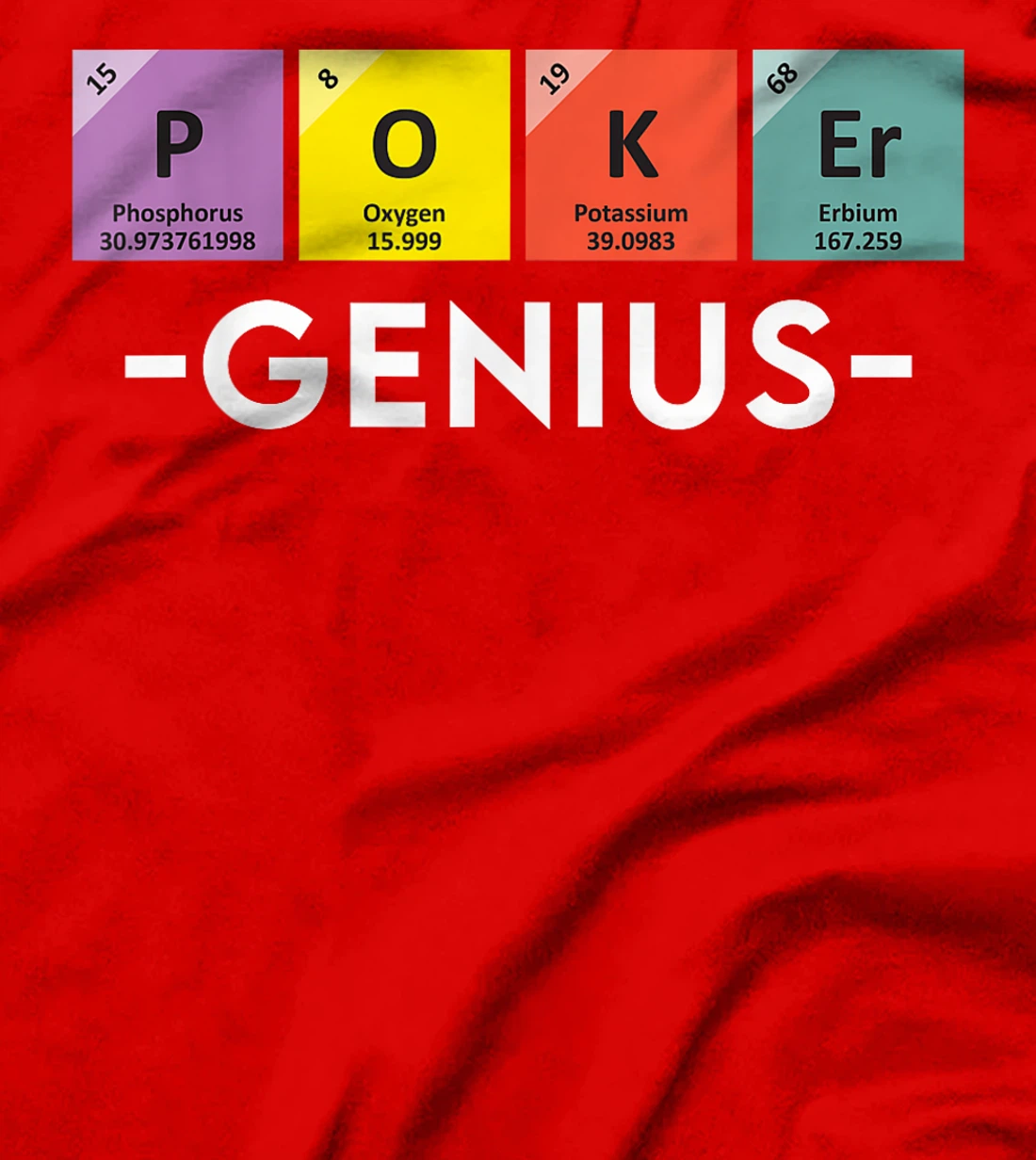 POKER GENIUS Poker Lovers Poker Players Texas Holdem T-Shirt