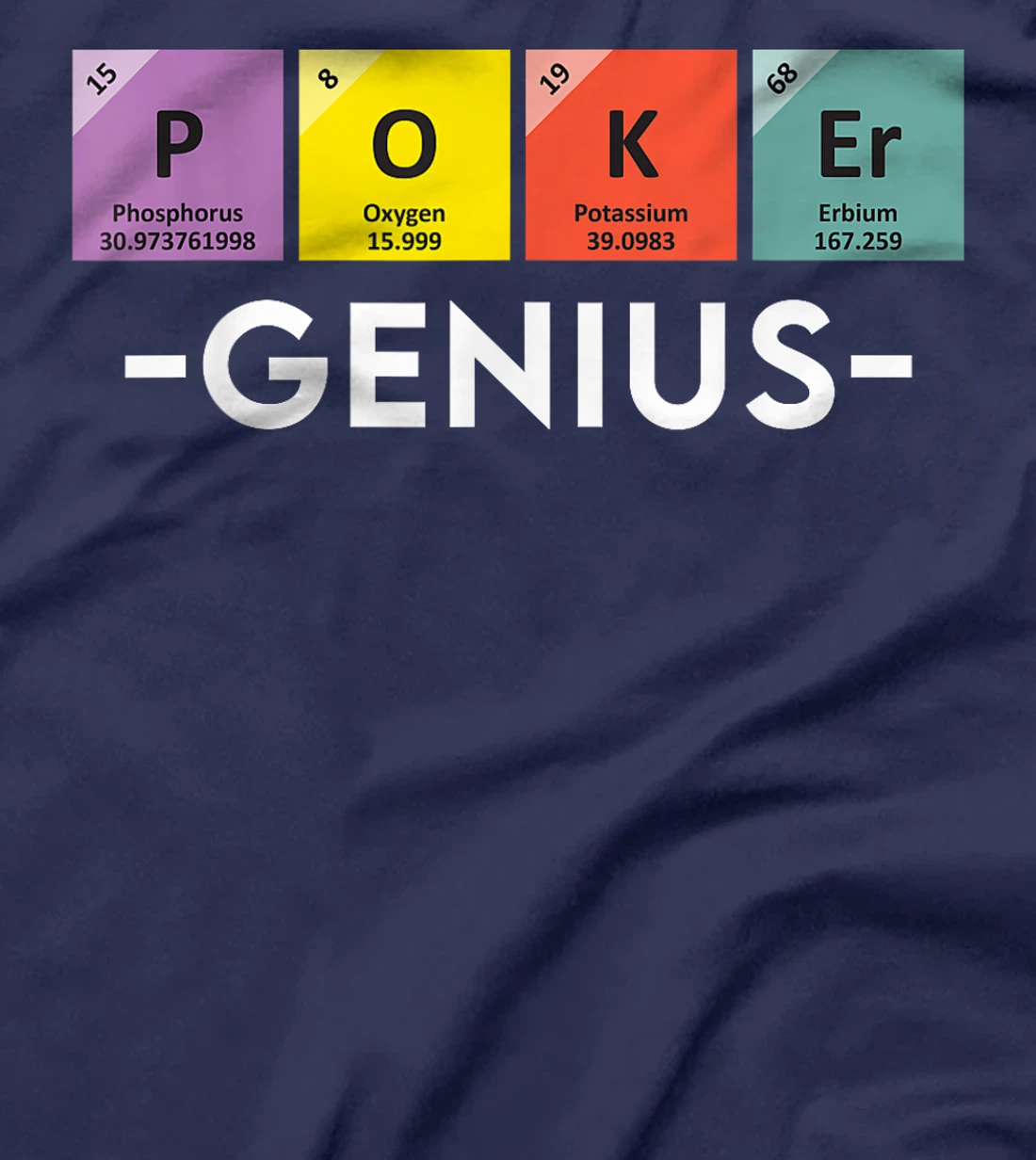 POKER GENIUS Poker Lovers Poker Players Texas Holdem T-Shirt