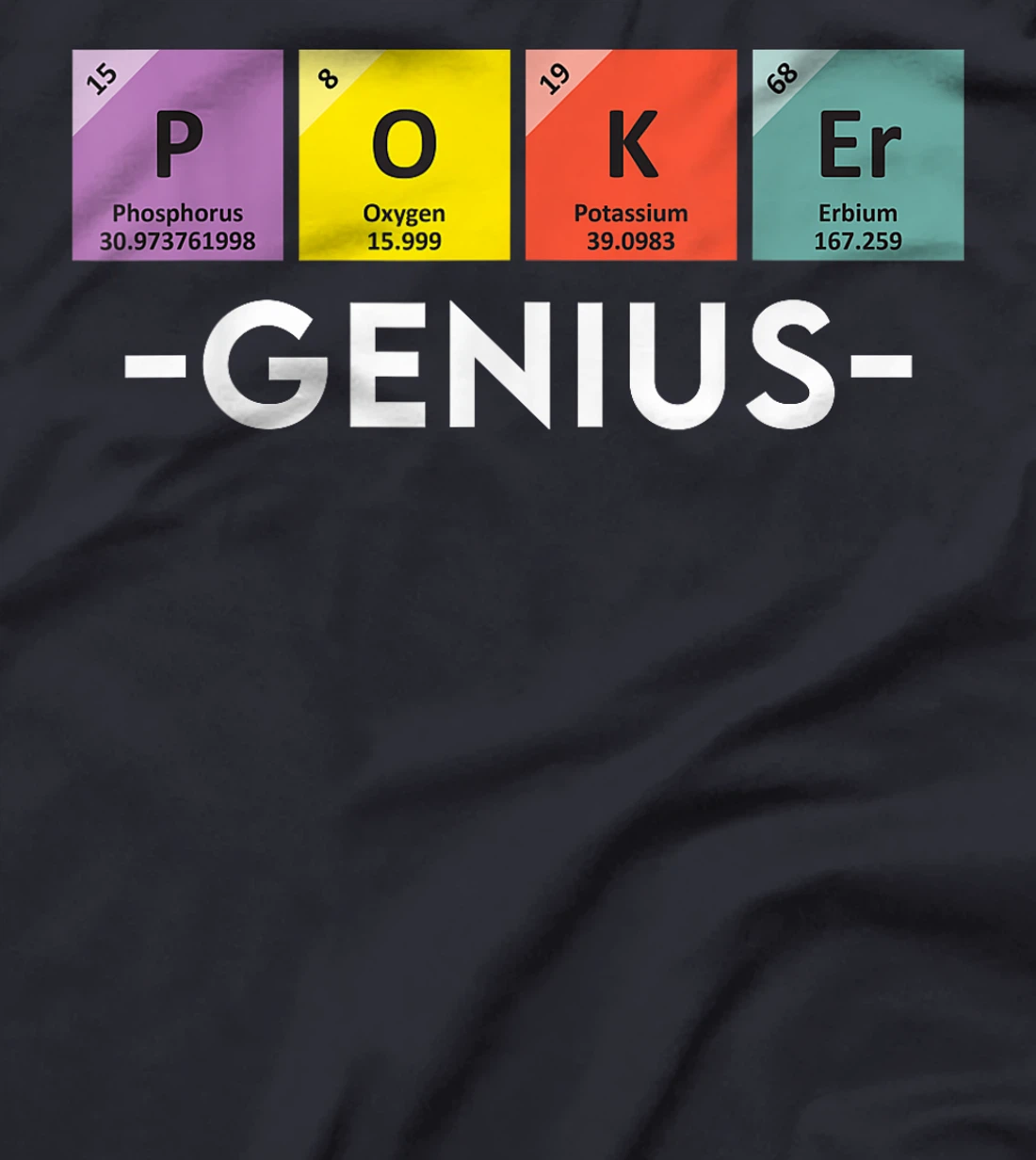POKER GENIUS Poker Lovers Poker Players Texas Holdem T-Shirt