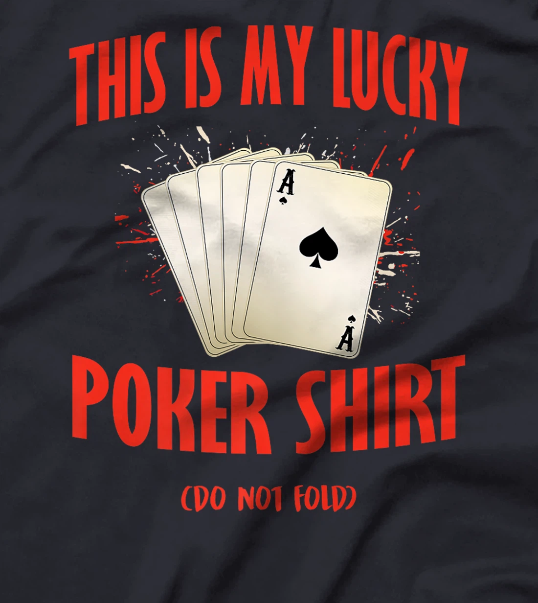 Poker Casino THIS IS MY LUCKY POKER SHIRT Texas Holdem Premium T-Shirt