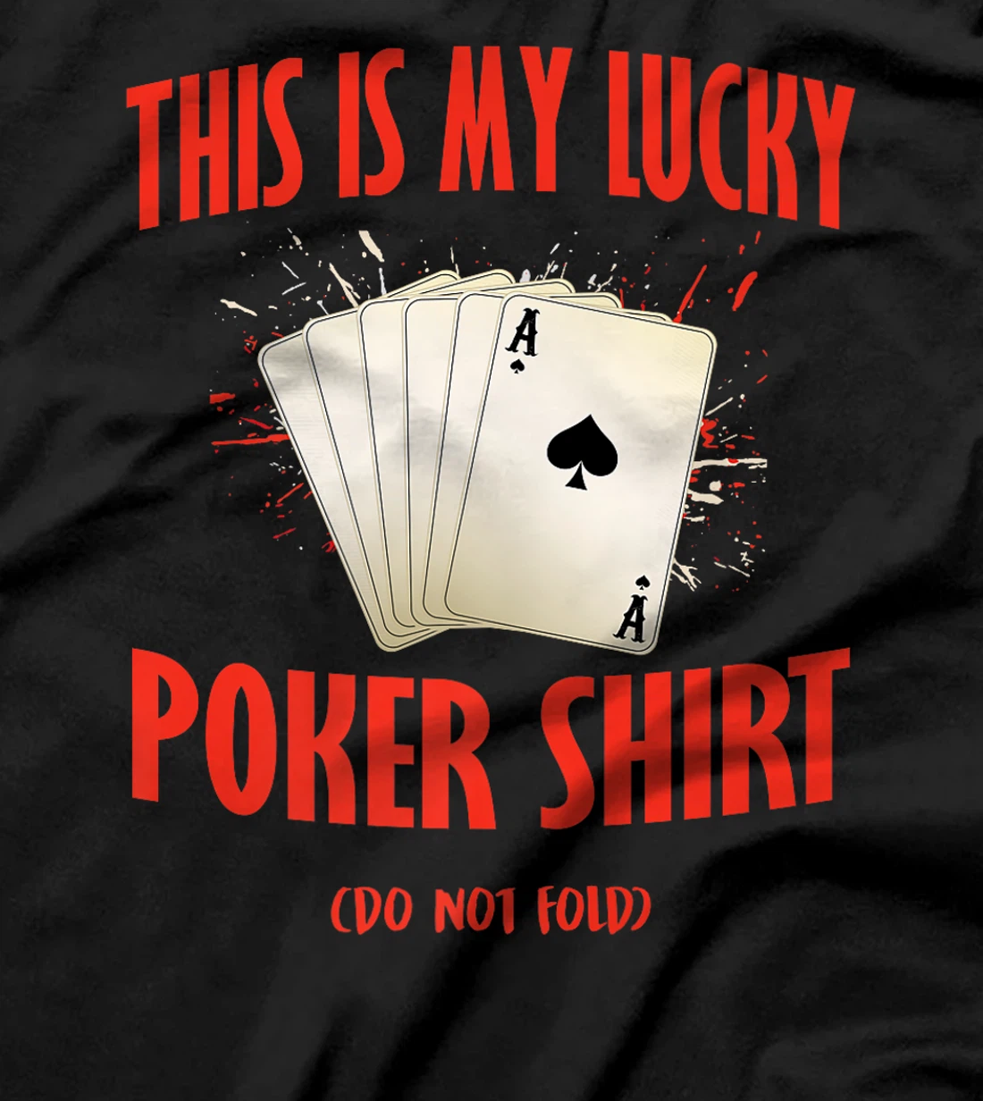 Poker Casino THIS IS MY LUCKY POKER SHIRT Texas Holdem Premium T-Shirt
