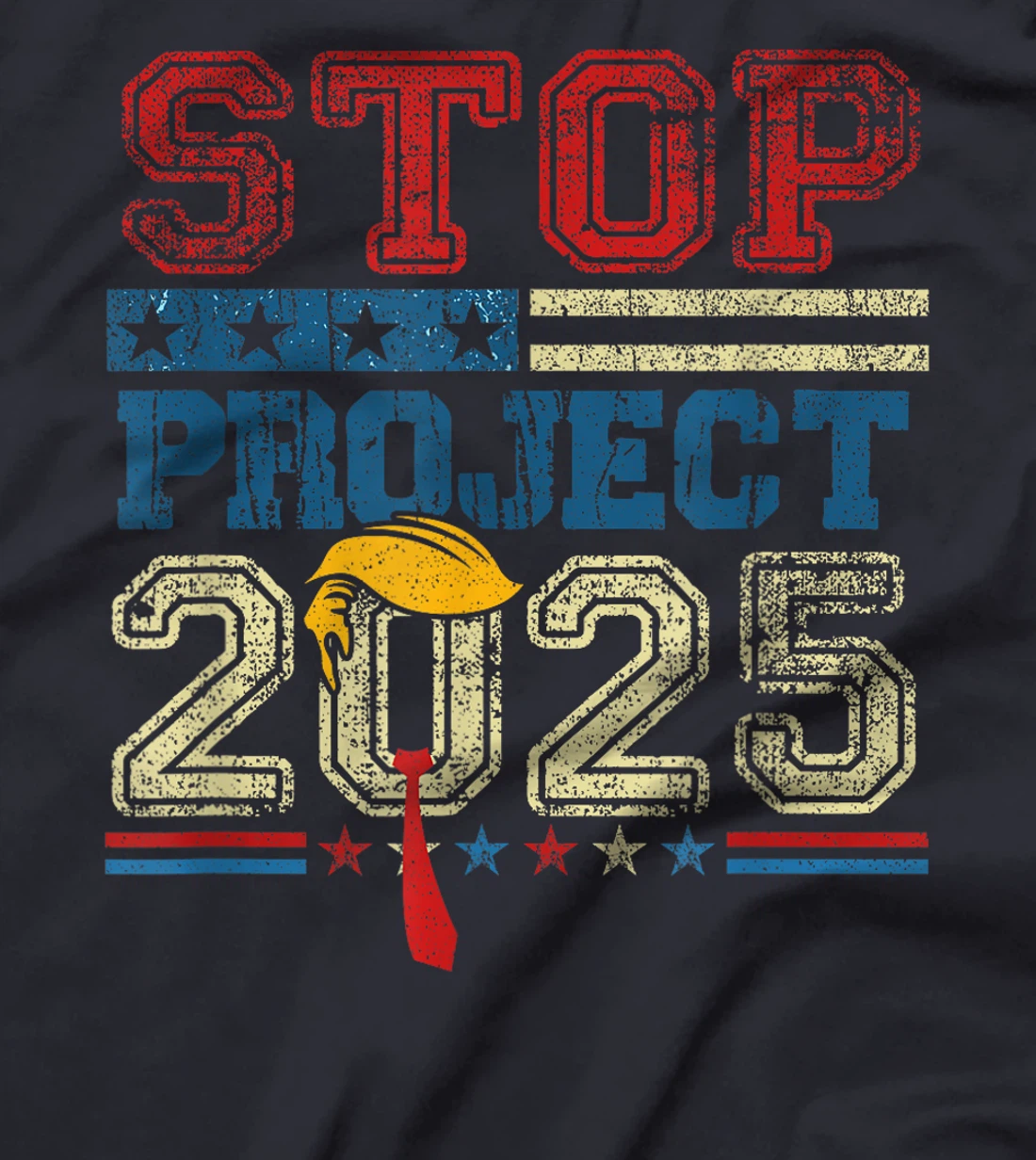 Stop Project 2025 Trump's Project Anti Trump T-Shirt