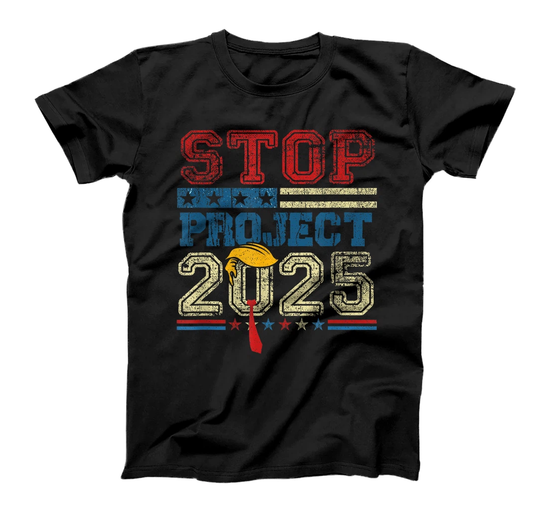 Stop Project 2025 Trump's Project Anti Trump T-Shirt