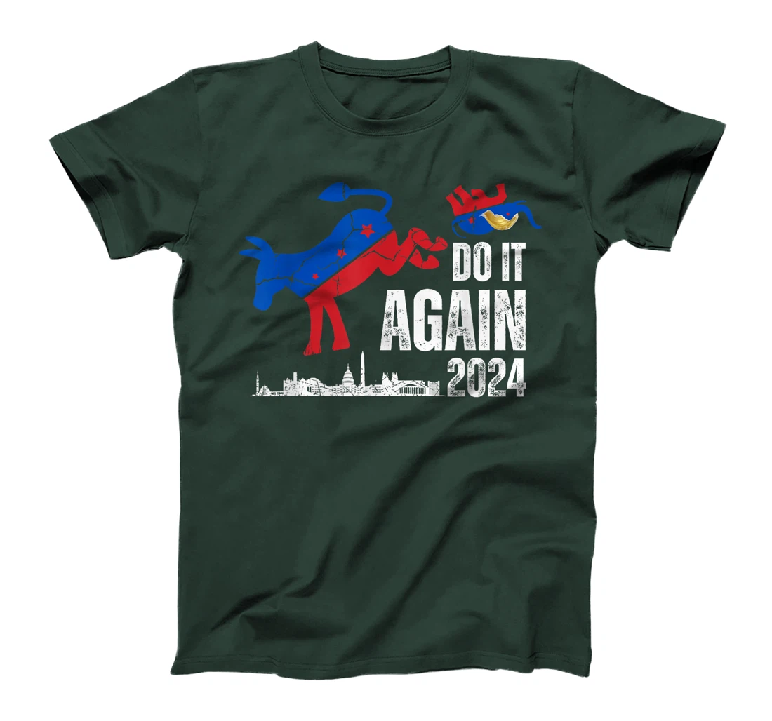 Do it again Anti Trump Democrat T-Shirt