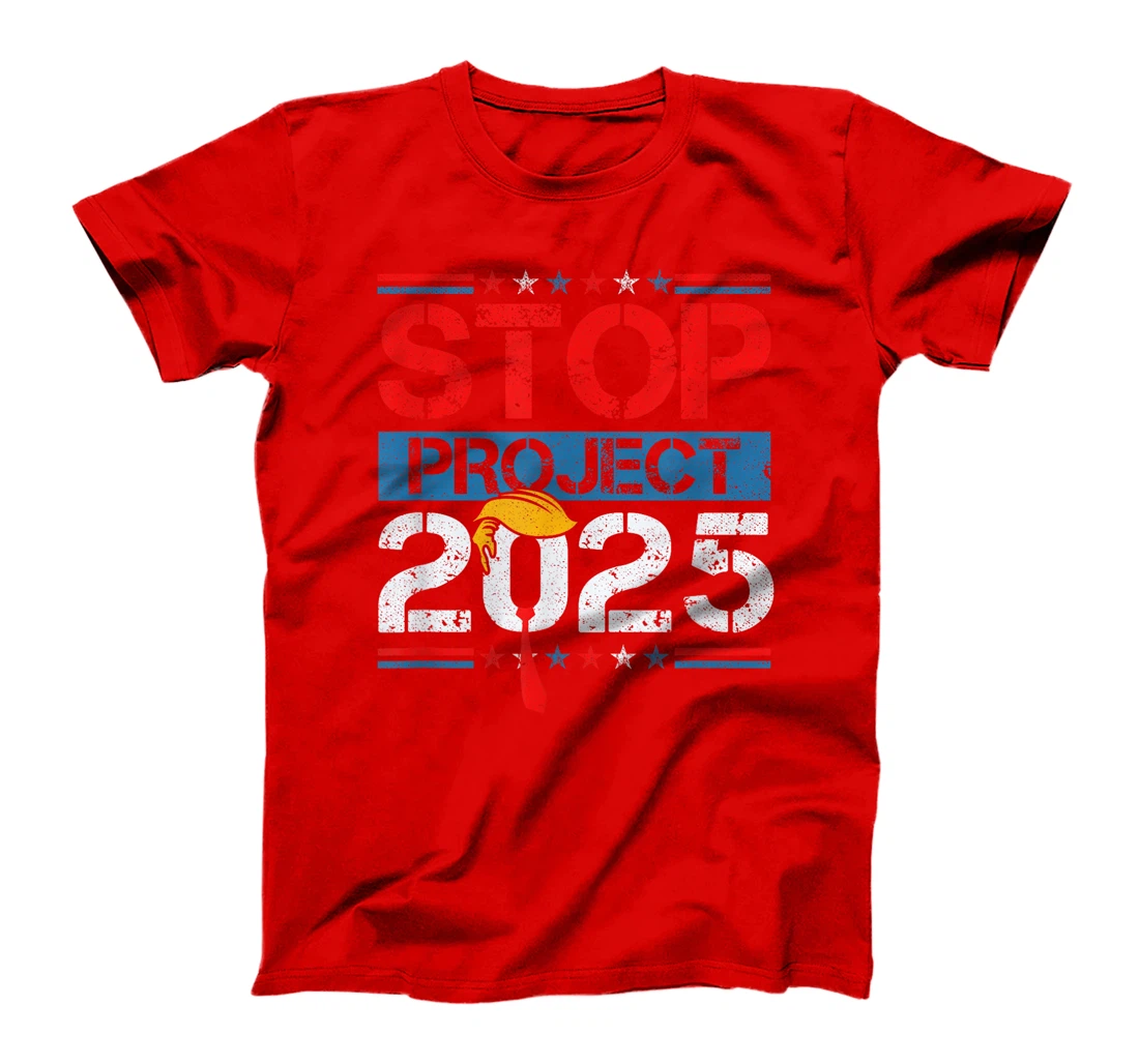 Stop Project 2025 Trump's Project Anti Trump T-Shirt