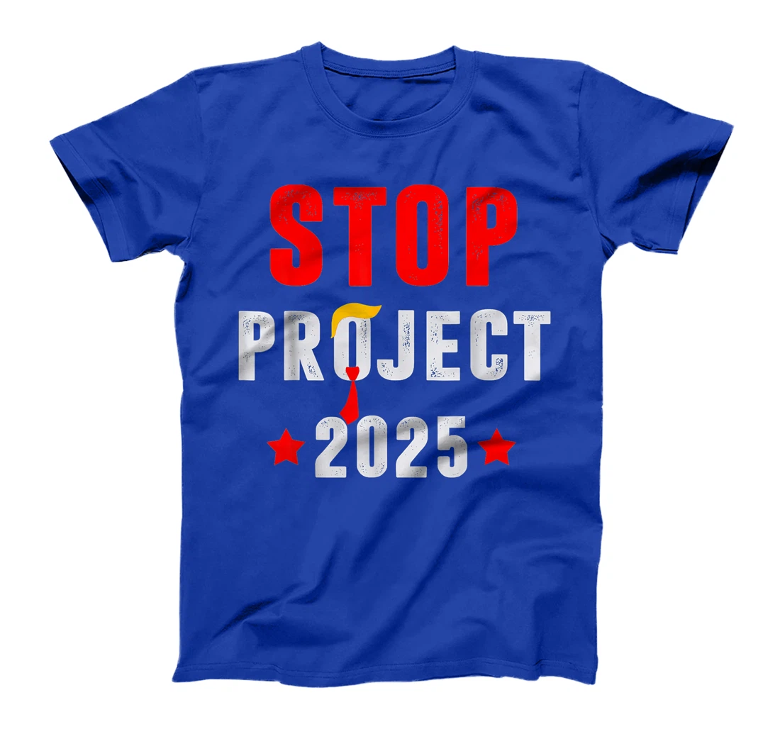 Stop Project 2025 Trump's Project Anti Trump T-Shirt