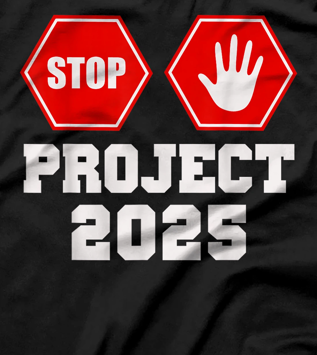 Stop Project 2025 Anti D.Trump T-Shirt