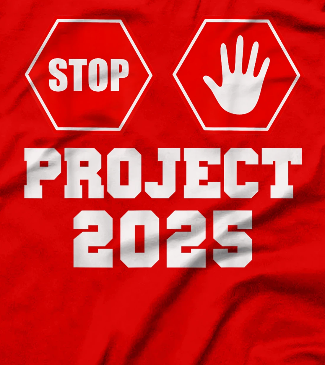 Stop Project 2025 Anti D.Trump T-Shirt
