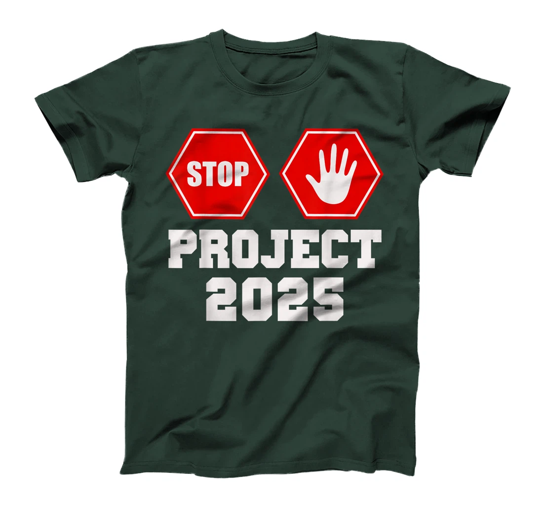 Stop Project 2025 Anti D.Trump T-Shirt