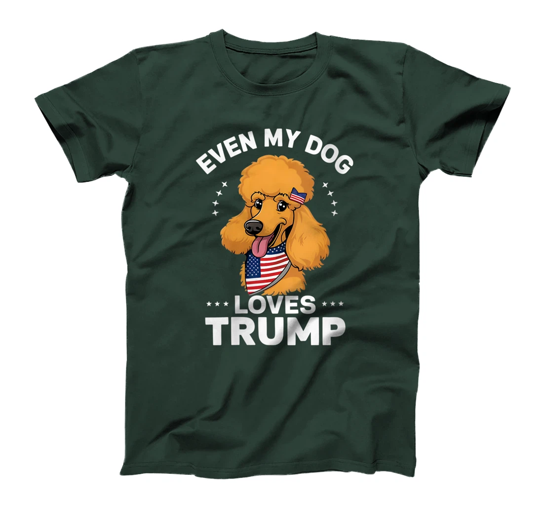 Womens Poodle Even My Dog Loves Trump USA Flag Bandana T-Shirt