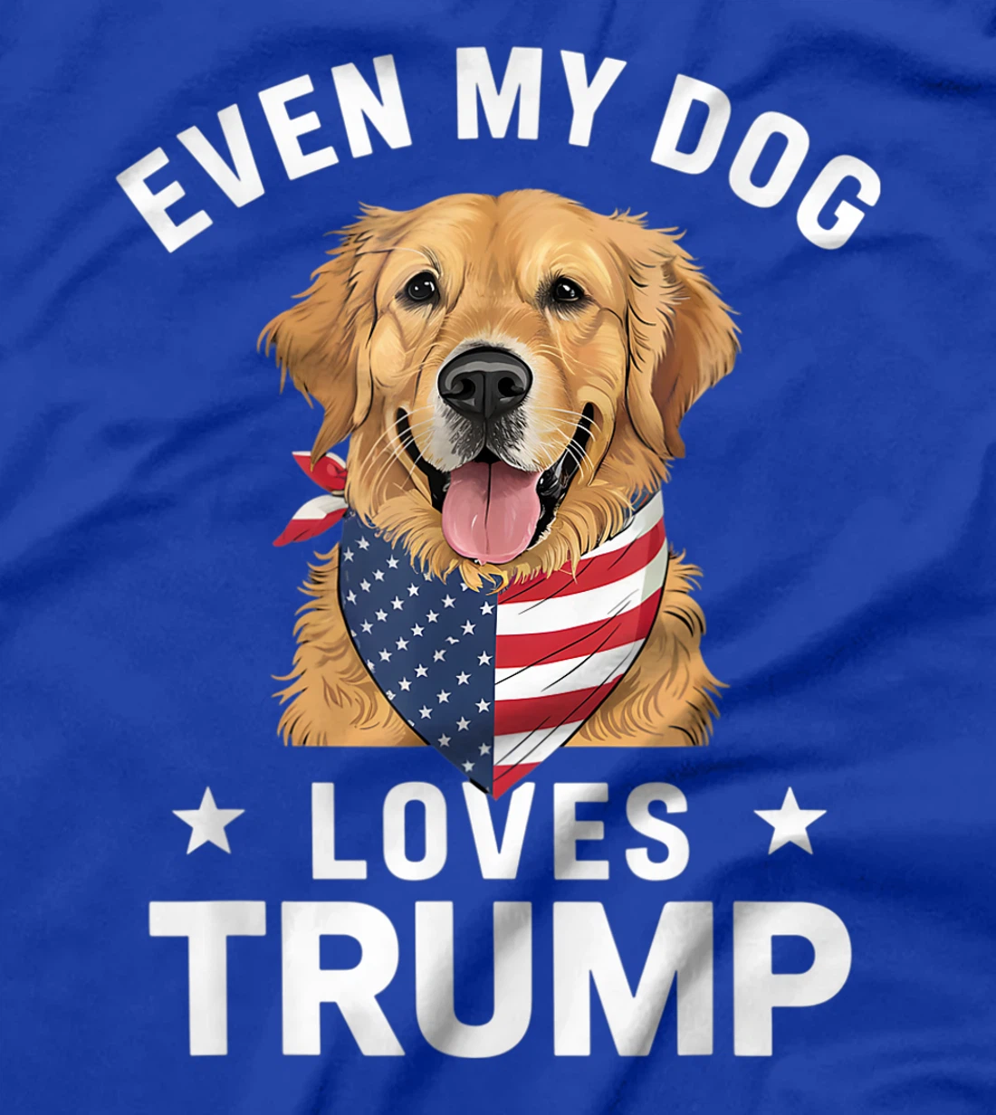 Retriever Even My Dog Loves Trump USA Flag Bandana T-Shirt
