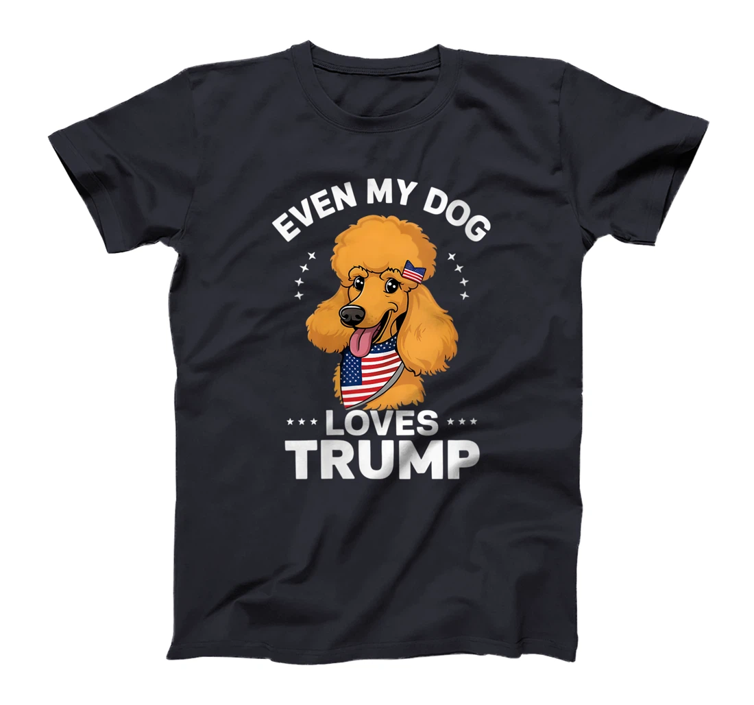 Womens Poodle Even My Dog Loves Trump USA Flag Bandana T-Shirt